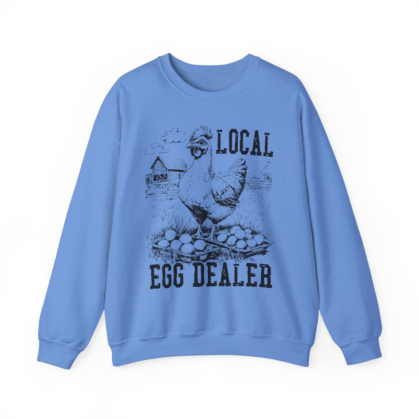 Local Egg Dealer Sweatshirt | Funny Farm Graphic Crewneck | Multiple Colors