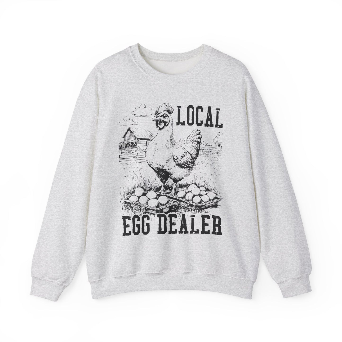 Local Egg Dealer Sweatshirt | Funny Farm Graphic Crewneck | Multiple Colors