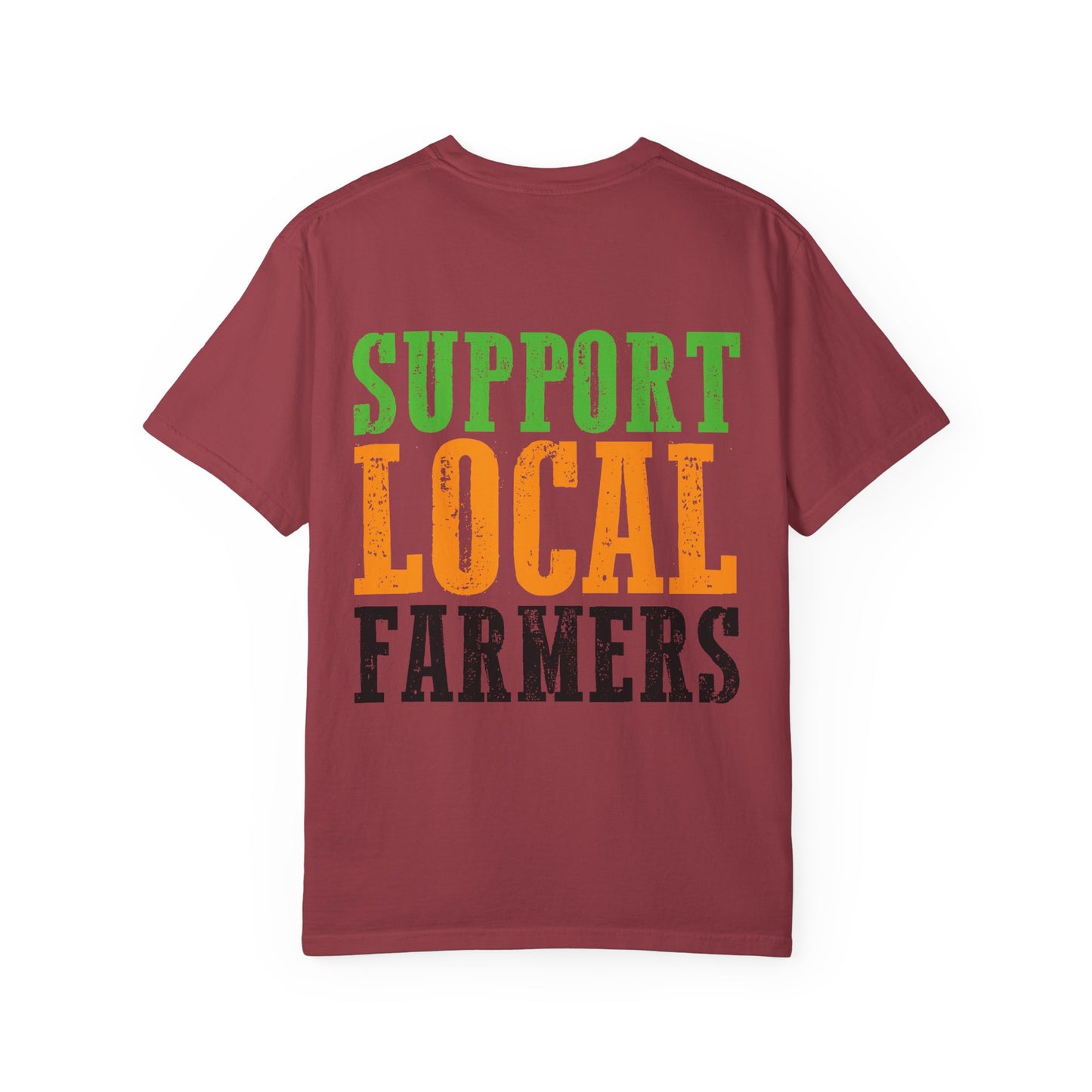 Support Local Farmers Comfort Colors® T-Shirt
