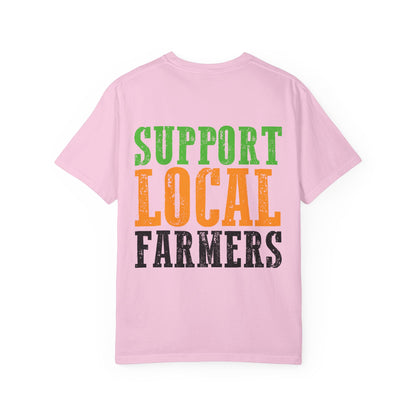 Support Local Farmers Comfort Colors® T-Shirt
