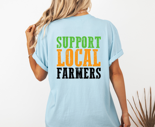 Support Local Farmers Comfort Colors® T-Shirt